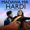 About Madawa Ma Hardi Song